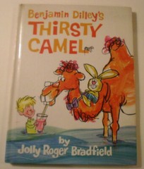 Benjamin Dilley’s Thirsty Camel, Jolly Roger Bradfield, 1967