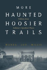 More Haunted Hoosier Trails (Haunted Heartland Series) – Paperback – VERY GOOD