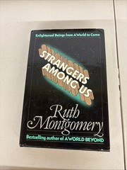 Ruth Montgomery Strangers Among Us 1979 Hardback Paranormal Alien New Age Occult