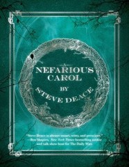 A Nefarious Carol – Hardcover By Deace, Steve – GOOD