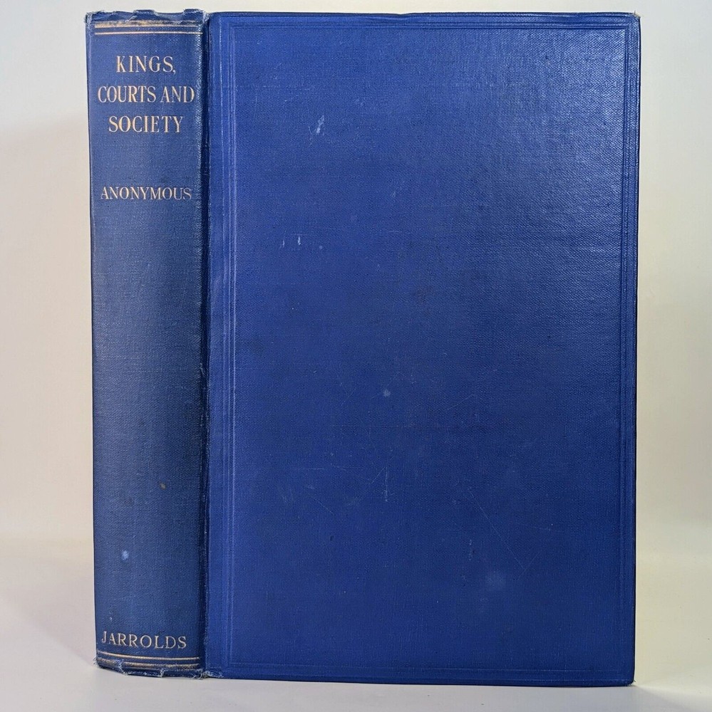 Rare Book About Kings Courts And Society British Monarchy Royalty Royal Family