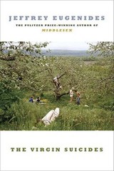 The Virgin Suicides – Paperback By Eugenides, Jeffrey – GOOD