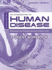 An Introduction to Human Disease : Pathology and Pathophysiology