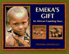 Emeka’s Gift: An African Counting – Hardcover, by Onyefulu Ifeoma – Acceptable c