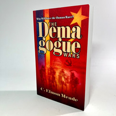 The Demagogue Wars SIGNED 1st Edition C Elmon Meade Trade Paperback Alt History