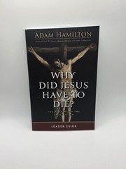 Why Did Jesus Have to Die? Leader Guide by Adam Hamilton – 2025 Paperback