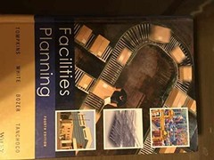 Facilities Planning – Hardcover, by Tompkins James A.; White John – Very Good