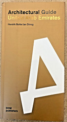 United Arab Emirates: Architectural Guide – Hendrik Bohle/Jan Dimog – Free Ship!