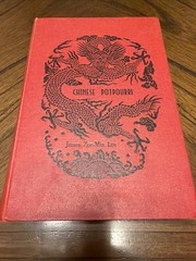 CHINESE POTPOURRI 1950 James Zee-Min Lee Illustrated Author Signed Hardcover HC
