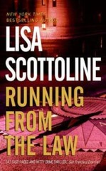 Running from the Law – Mass Market Paperback By Lisa Scottoline – GOOD