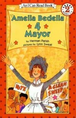 I Can Read Level 2 Ser.: Amelia Bedelia 4 Mayor by Herman Parish (2001, Trade…