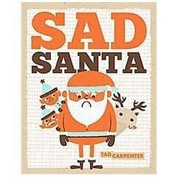 Sad Santa by Tad Carpenter