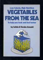 Low Calorie High Nutrition Vegetables from the Sea to Help You Look and Feel…