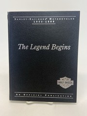 The Legend Begins- Harley Davidson Motorcycles 1903-1969 Hardcover 1993