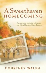 A Sweethaven Homecoming by Walsh, Courtney