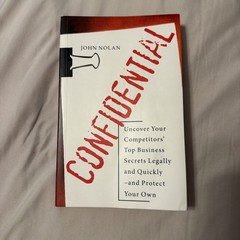 John Nolan CONFIDENTIAL: BUSINESS SECRETS, GETTING THEIRS, Like New, Reprint