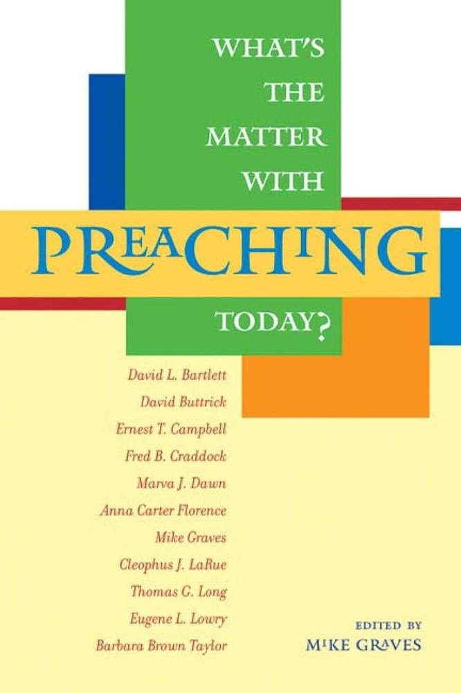 What’s the Matter with Preaching Today?