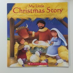 Scholastic My Little Christmas Story PB Christina Goodings Claudine Gevry