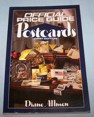 Official Price Guide to Postcards PB-Diane Allmen-1991-302 pages-First Edition