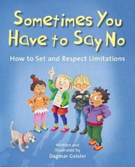Dagmar Geisler Sometimes You Have to Say No (Hardback)