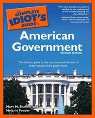 The Complete Idiot’s Guide to American Government, Second Edition – VERY GOOD