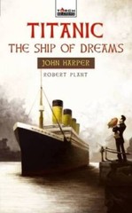 Titanic: The Ship of Dreams (Torchbearers) – Paperback By Plant – GOOD
