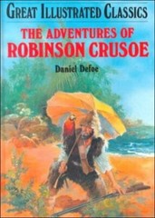 The Adventures of Robinson Crusoe (Great Illustrated Classics) by Daniel Defoe