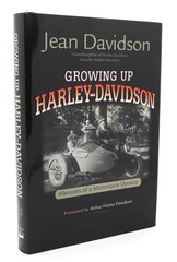 Growing Up Harley-Davidson: Memoirs of a Motorcycle Dynasty