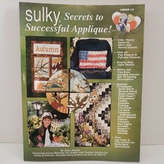 Sulky Secrets to Successful Applique Book Joyce Drexler 40 patterns & projects