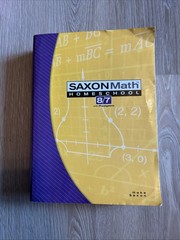 Saxon Math Homeschool 8/7 (Saxon Math 8/7 Home Student Text – Clean Pages