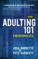 Adulting 101: #Wisdom4Life (Hardcover) – A Complete Guide on Life Planning, Resp