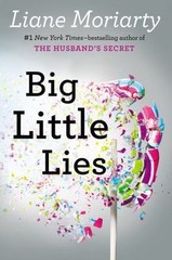 Big Little Lies – hardcover, Liane Moriarty, 9780399167065