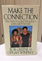 Make The Connection by Bob Greene and Oprah Winfrey