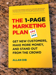 The 1-Page Marketing Plan: Get New Customers, Make More Money, And S – VERY GOOD