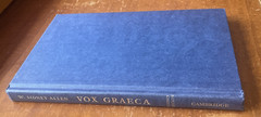 Vox Graeca: A Guide to the Pronunciation of Classical Greek by W. Sydney Allen
