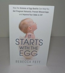 IT STARTS WITH THE EGG by Rebecca Fett New Book The Science Of Egg Quality