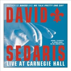 David Sedaris Live at Carnegie Hall – Audio CD By Sedaris, David – GOOD