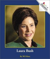 Laura Bush (Rookie Biographies) by