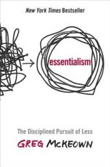 Essentialism: The Disciplined Pursuit of Less – Hardcover – VERY GOOD
