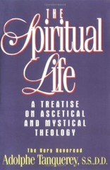 Spiritual Life by Very Adolphe Tanqueray