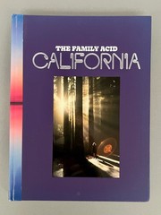 THE FAMILY ACID: CALIFORNIA 1970s 1980s Photographs ROGER STEFFENS 2019 1st Ed