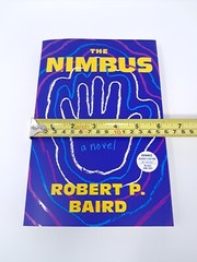 *ARC* The Nimbus a Novel by Robert P. Baird (2025, Softcover) henry holt 6/25