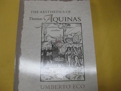 The Aesthetics of Thomas Aquinas by Umberto Eco