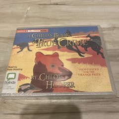 A Child’s Book of True Crime by Chloe Hooper (2012, CD, Unabridged) Brand New