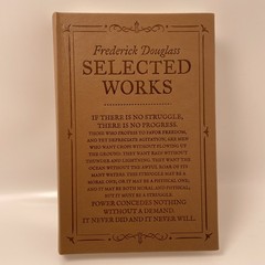 Frederick Douglass: Selected Works Soft Faux Leather bound Edition -Very Good-