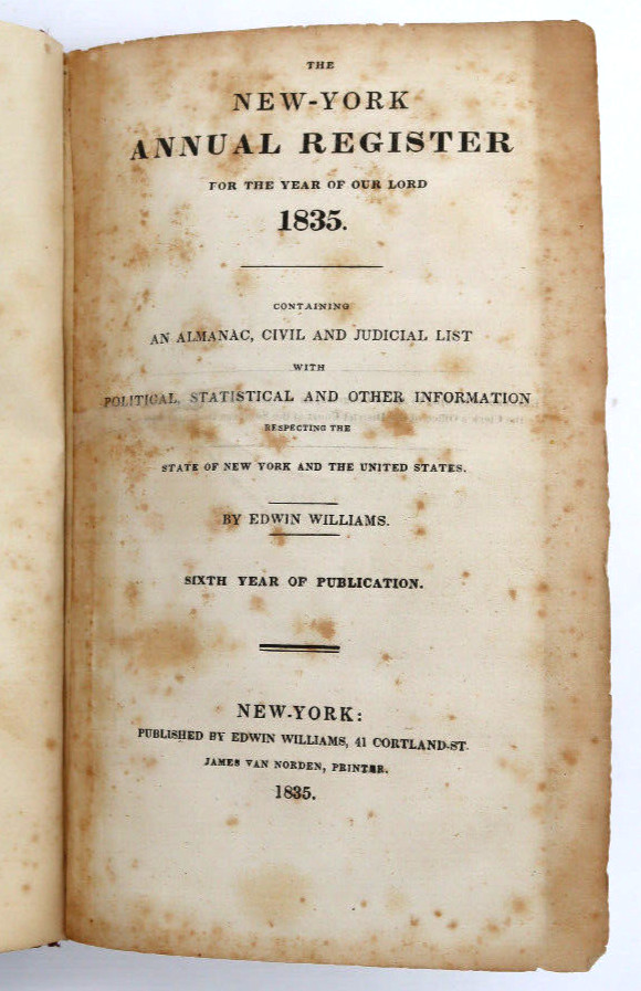 1835 New York Annual Register For 1835 First Edition Lacking the Map 484 pages