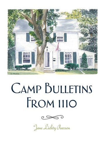 Camp Bulletins From 1110 by Pearson, Jane Lichty, Very Good Book