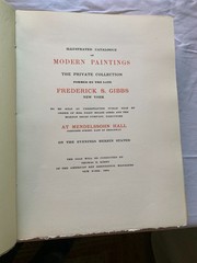 ILLUSTRATED ART CATALOGUE~ PRIVATE COLLECTION OF THE LATE FREDRICK S. GIBBS 1904
