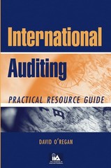 International Auditing: Practical Resource Guide By O’Regan, Dav