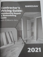 Contactor’s Residential Repair & Remodeling Costs with Rsmeans Data 2021 Gordian